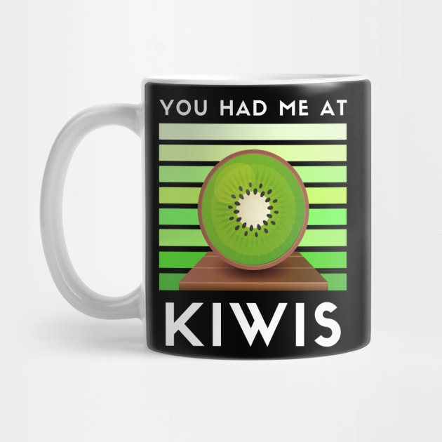 You had me at kiwis vegan by Veganstitute 